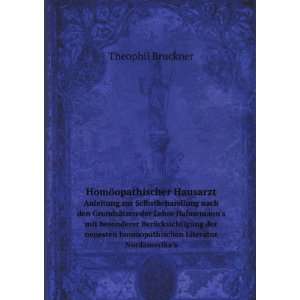   homoopathischen Literatur Nordamerikas Theophil Bruckner Books