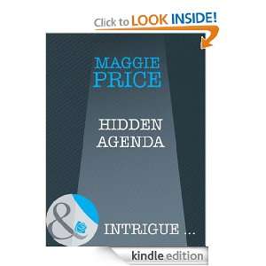 Hidden Agenda Maggie Price  Kindle Store