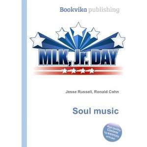 Soul music Ronald Cohn Jesse Russell  Books