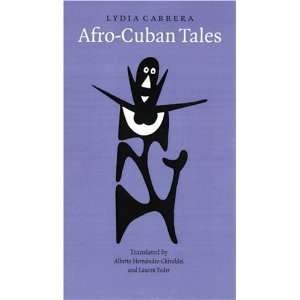  Afro Cuban Tales [Paperback] Lydia Cabrera Books