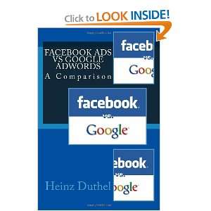 Facebook Ads vs Google Adwords A Comparison Heinz Duthel 
