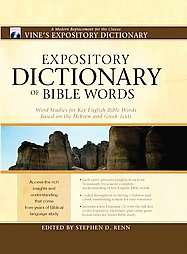  Dictionary of Bible Words Word Studies for Key English Bible Words 