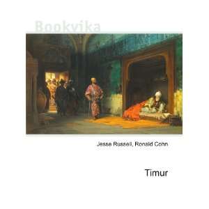  Timur: Ronald Cohn Jesse Russell: Books