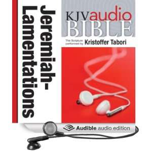  King James Version Audio Bible: The Books of Jeremiah and 
