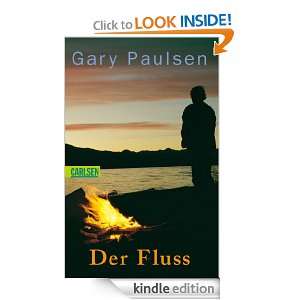 Der Fluss (German Edition) Gary Paulsen, Thomas Lindquist  