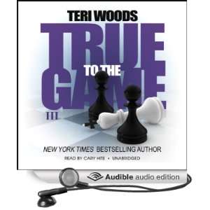   to the Game III (Audible Audio Edition) Teri Woods, Cary Hite Books