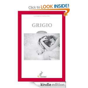 Grigio (Italian Edition) Caterina Saracino  Kindle Store