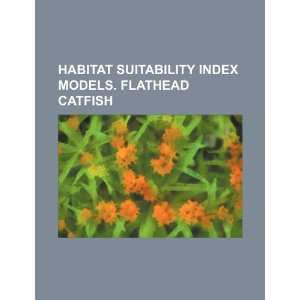   index models. Flathead catfish (9781234530792) U.S. Government Books