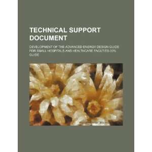 Technical support document development of the Advanced Energy Design 