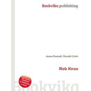  Rob Knox Ronald Cohn Jesse Russell Books