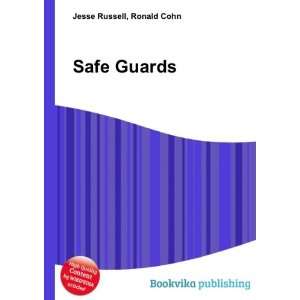  Safe Guards Ronald Cohn Jesse Russell Books