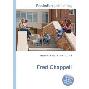  Fred Chappell Ronald Cohn Jesse Russell Books