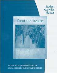 Student Activity Manual for Moellers Deutsch heute Introductory 