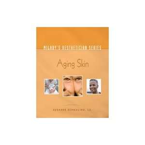  Miladys Aesthetician Series Aging Skin, 1st Edition 