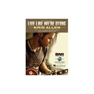 Live like Were Dying (Kris Allen) 
