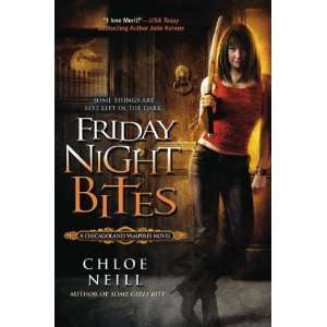   Bites (Chicagoland Vampires, Book 2) [Paperback] Chloe Neill Books