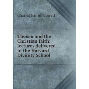  Theism and the Christian faith: lectures delivered in the 