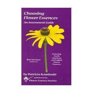 Flower Essence Services (FES)   Choosing Flower Essences Assess Guid 