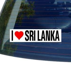  I Love Heart SRI LANKA   Window Bumper Sticker Automotive
