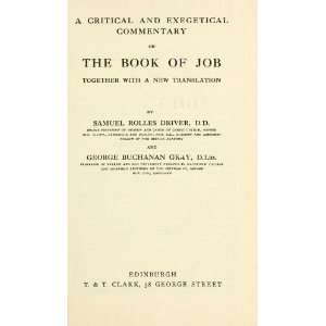 Critical And Exegetical Commentary On The Book Of Job, Together With 