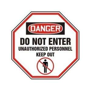 DANGER DO NOT ENTER UNAUTHORIZED PERSONNEL KEEP OUT (W/GRAPHIC) Sign 