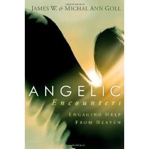    Engaging help from heaven [Paperback] James W. Goll Books