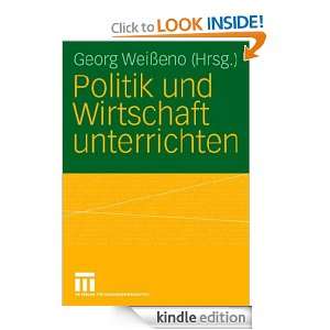 Politik und Wirtschaft unterrichten (German Edition): Georg Weißeno 