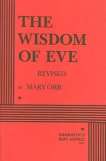   The Wisdom of Eve by Mary Orr, Dramatists Play 