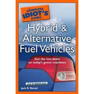   Idiots Guide to Hybrid and Alternative Fuel Vehicles  N/A  Books