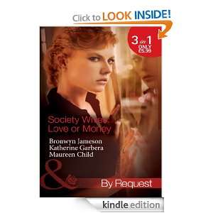 Society Wives: Love or Money (Mills & Boon by Request): Bronwyn 