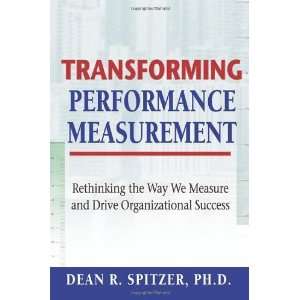   and Drive Organizational Success [Hardcover] Dean R. Spitzer Books
