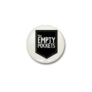 The Empty Pockets Mini Button by  Patio, Lawn 
