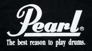 PEARL THE BEST REASON TO PLAY DRUMS T SHIRT NEW SIZE M  