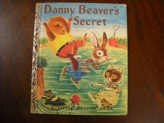 Danny Beavers Secret (A Little Golden Book) by Patsy & Richard Scarry 