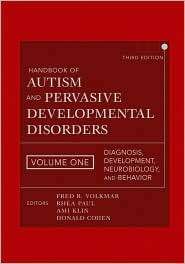 Handbook of Autism and Pervasive Developmental Disorders Diagnosis 