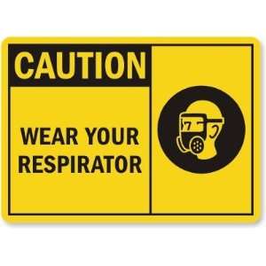  Wear Your Respiration (with graphic) Laminated Vinyl Sign 
