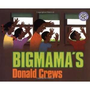  Bigmamas [Paperback] Donald Crews Books
