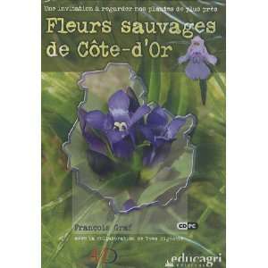  fleurs sauvages de côte dor (9782844443946) Graf Books