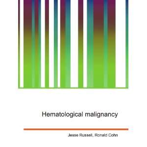  Hematological malignancy Ronald Cohn Jesse Russell Books