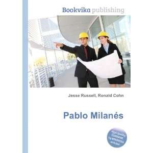  Pablo MilanÃ©s Ronald Cohn Jesse Russell Books