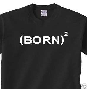 003 Born Again Christian Funny t Tee Shirt s   4x 5xl  