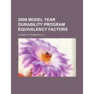   equivalency factors (9781234453725) Durability Program (U.S.) Books