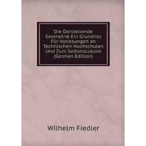   Und Zum Selbststuduim (German Edition) Wilhelm Fiedler Books