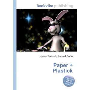 Paper + Plastick Ronald Cohn Jesse Russell  Books