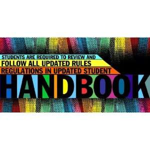   Vinyl Banner   Student Hand Book Review and Follow 
