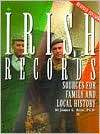 Irish Records Sources for Family and Local History, (0916489760 
