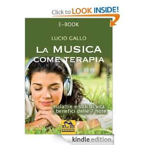 La Musica Come Terapia (Italian Edition) Lucio Gallo  