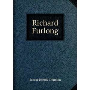  Richard Furlong Ernest Temple Thurston Books