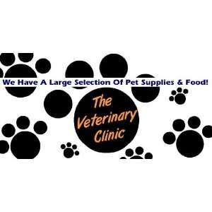  3x6 Vinyl Banner   Veterinary Clinic Pet Supplies and Food 