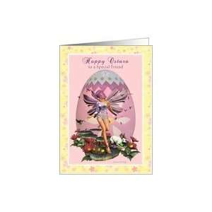  Friend   Happy Ostara   Vernal Equinox   Spring Fairy Card 